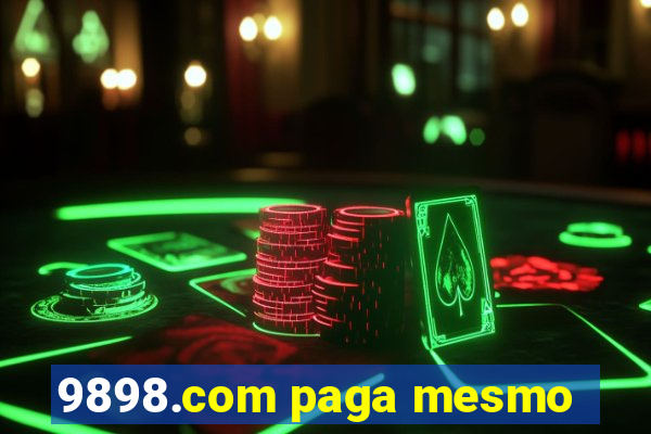 9898.com paga mesmo